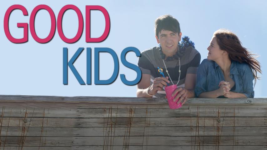 مشاهدة فيلم Good Kids (2016) مترجم