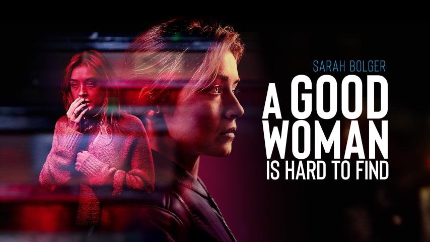 مشاهدة فيلم A Good Woman Is Hard to Find (2019) مترجم