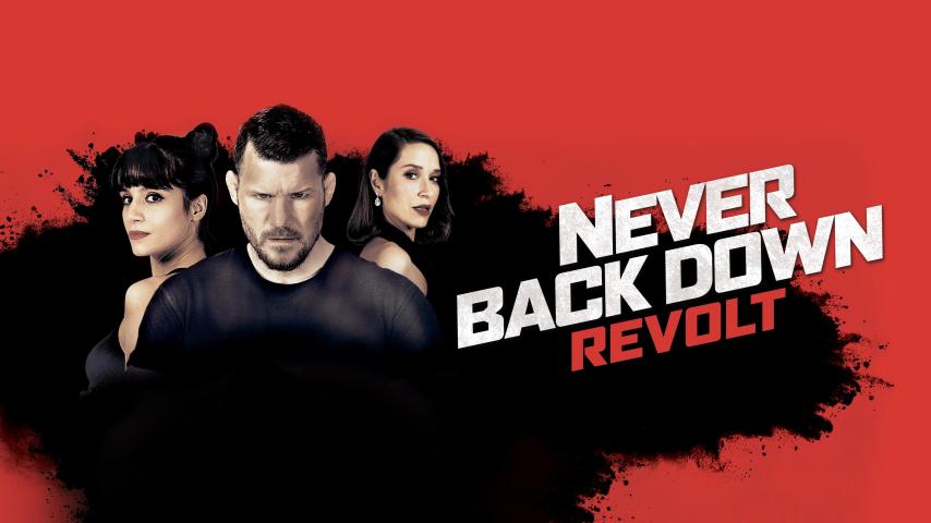 مشاهدة فيلم Never Back Down: Revolt (2021) مترجم