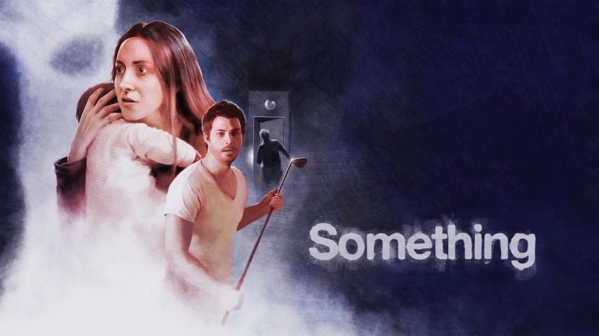 مشاهدة فيلم Something (2018) مترجم