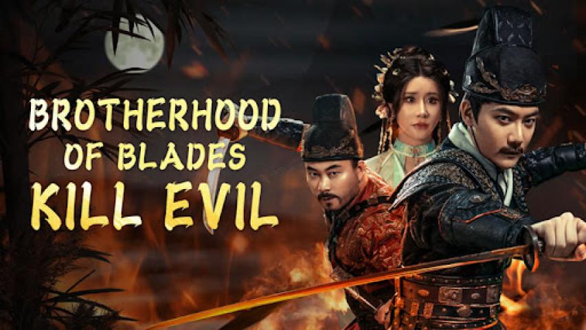 مشاهدة فيلم Brotherhood of Blades: Exterminate Evil 2024 مترجم