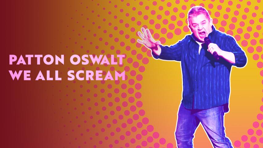 مشاهدة فيلم Patton Oswalt: We All Scream (2022) مترجم