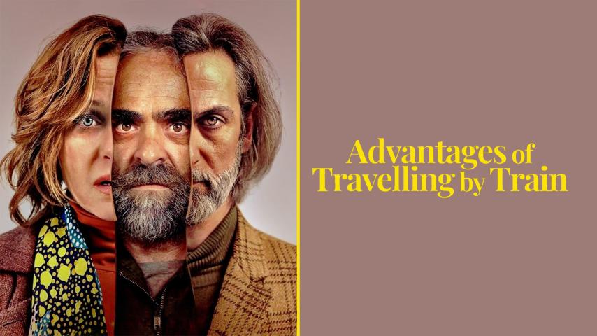 مشاهدة فيلم Advantages of Travelling by Train (2019) مترجم