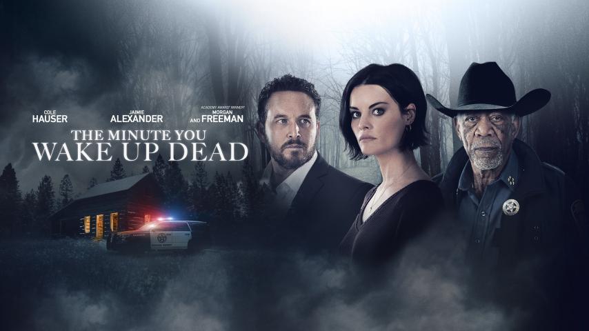 مشاهدة فيلم The Minute You Wake Up Dead (2022) مترجم