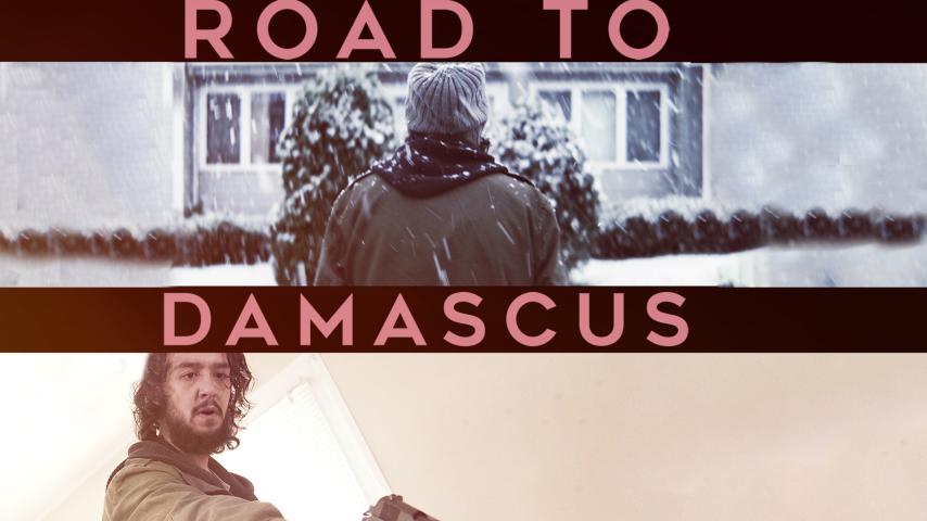 مشاهدة فيلم Road to Damascus 2021 مترجم