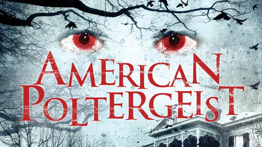 مشاهدة فيلم American Poltergeist 2015 مترجم
