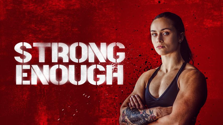 مشاهدة فيلم Strong Enough 2022 مترجم
