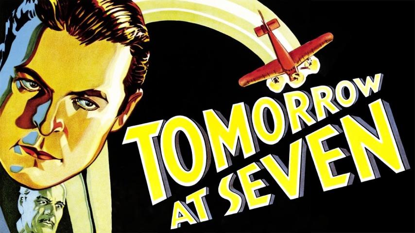 مشاهدة فيلم Tomorrow at Seven (1933) مترجم