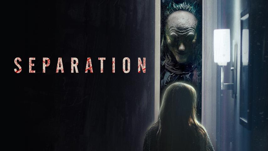 مشاهدة فيلم Separation (2021) مترجم