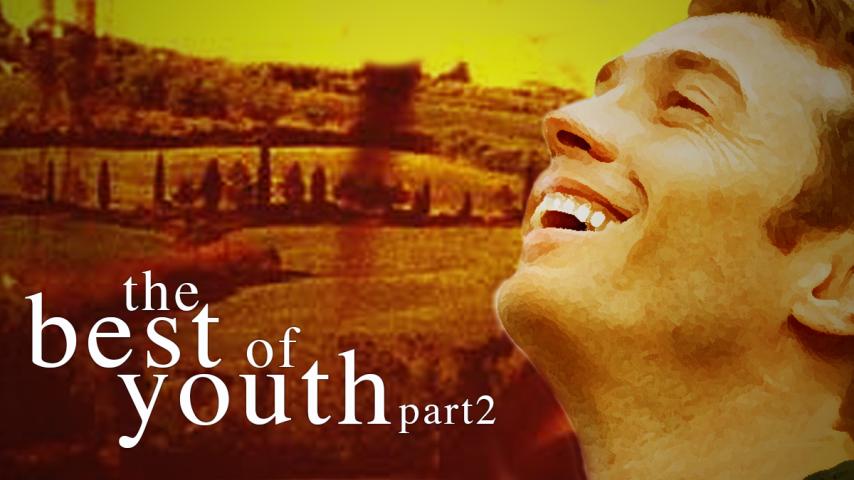 مشاهدة فيلم The Best of Youth Part 2 (2003) مترجم