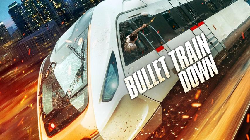 مشاهدة فيلم Bullet Train Down 2022 مترجم