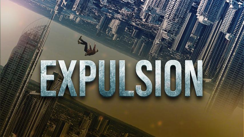 مشاهدة فيلم Expulsion (2020) مترجم