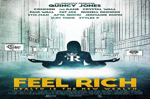 مشاهدة فيلم Feel Rich: Health Is the New Wealth (2017) مترجم