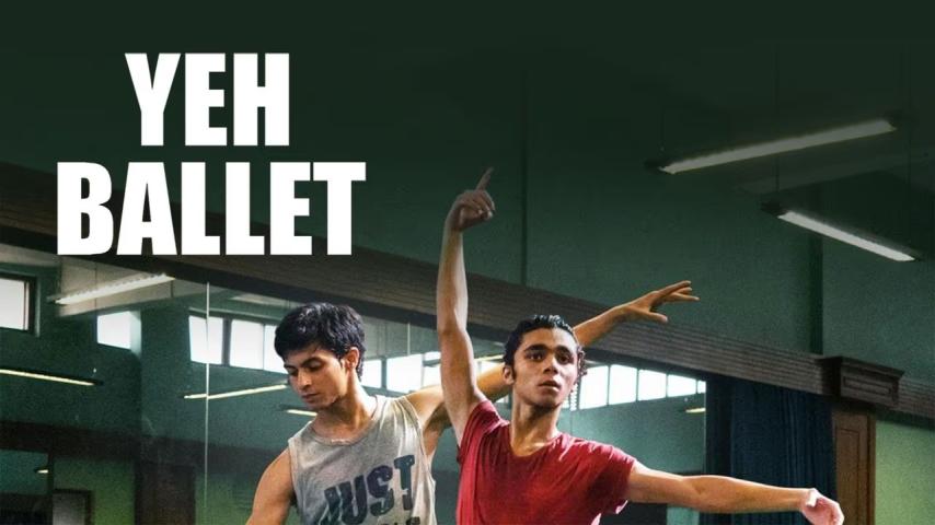 مشاهدة فيلم Yeh Ballet (2020) مترجم