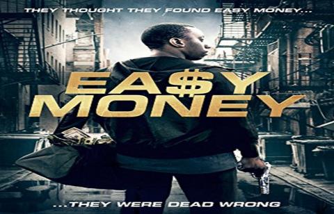 مشاهدة فيلم Easy Money (2018) مترجم