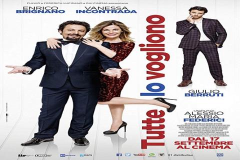 مشاهدة فيلم Tutte lo vogliono (2015) مترجم