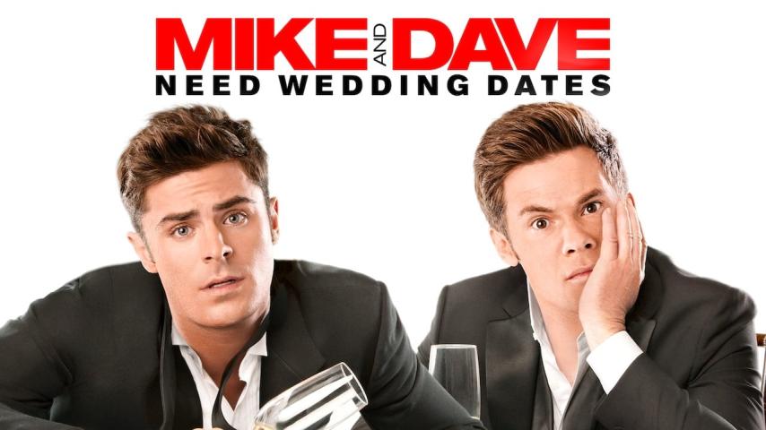 مشاهدة فيلم Mike and Dave Need Wedding Dates (2016) مترجم