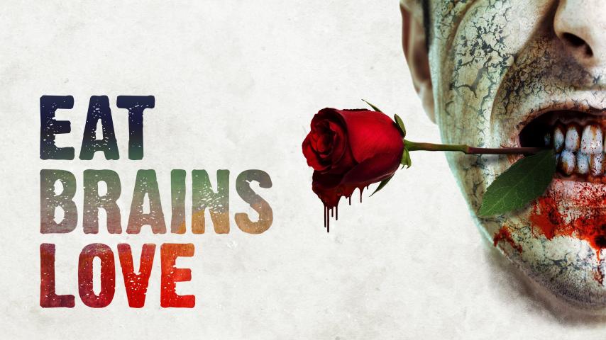 مشاهدة فيلم Eat Brains Love (2019) مترجم