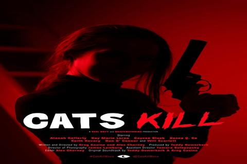 مشاهدة فيلم Cats Kill (2017) مترجم HD اون لاين
