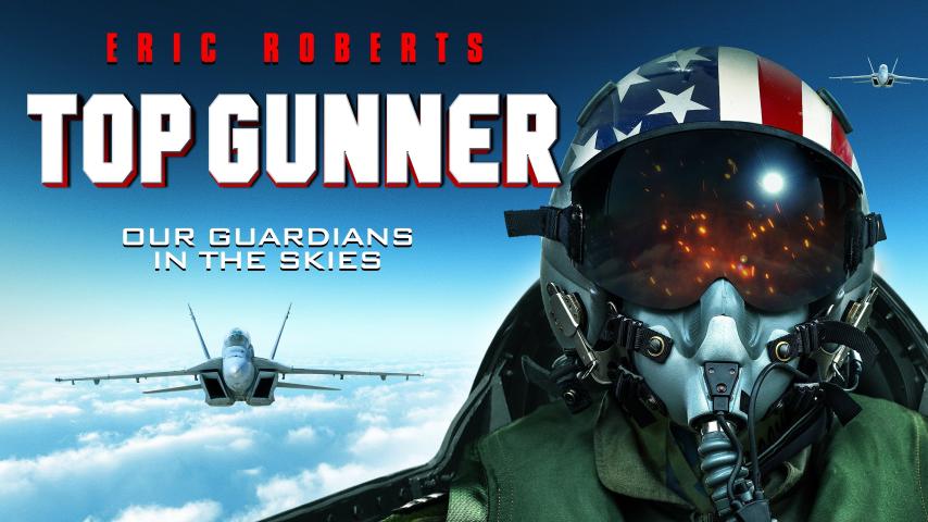 مشاهدة فيلم Top Gunner (2020) مترجم