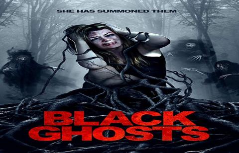 مشاهدة فيلم Black Ghosts (2015) مترجم