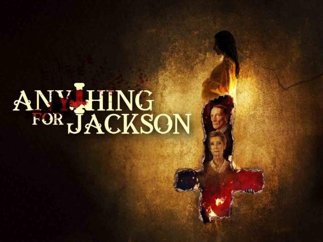 مشاهدة فيلم Anything for Jackson (2020) مترجم