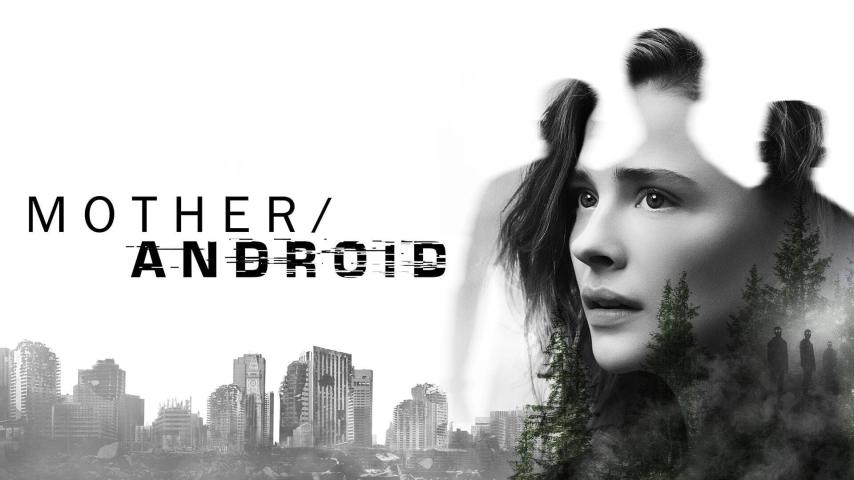 مشاهدة فيلم Mother/Android (2021) مترجم