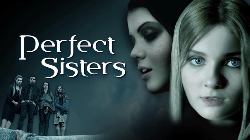 مشاهدة فيلم Perfect Sisters (2014) مترجم