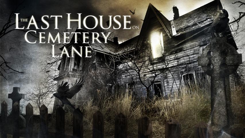 مشاهدة فيلم The Last House on Cemetery Lane (2015) مترجم