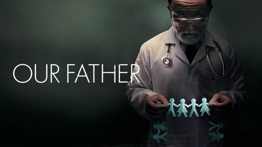 مشاهدة فيلم Our Father (2022) مترجم