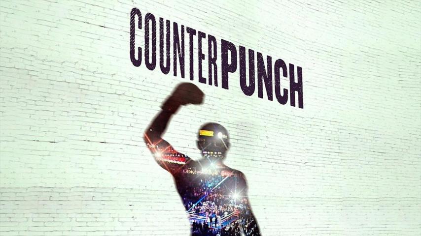 مشاهدة فيلم CounterPunch (2017) مترجم