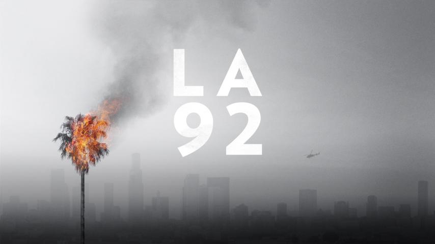 مشاهدة فيلم LA 92 (2017) مترجم