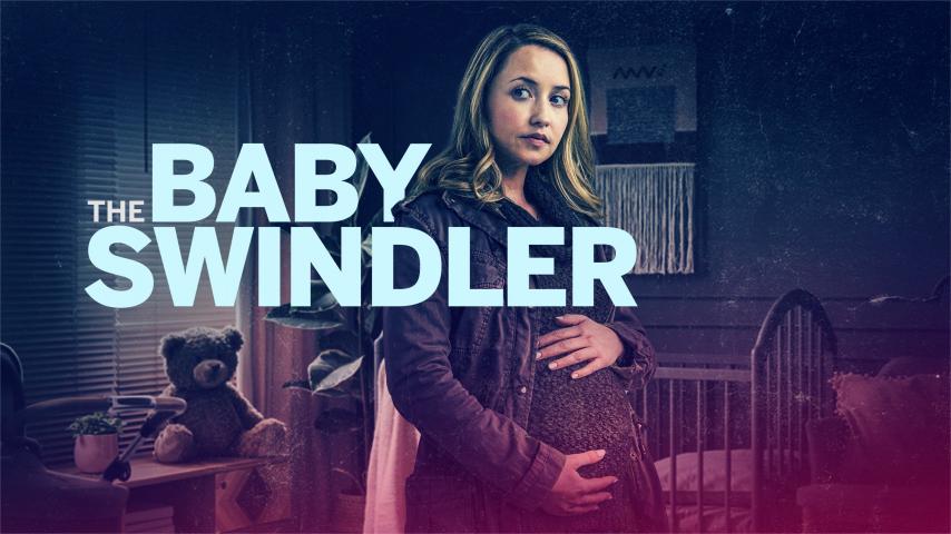 مشاهدة فيلم The Baby Swindler (2023) مترجم