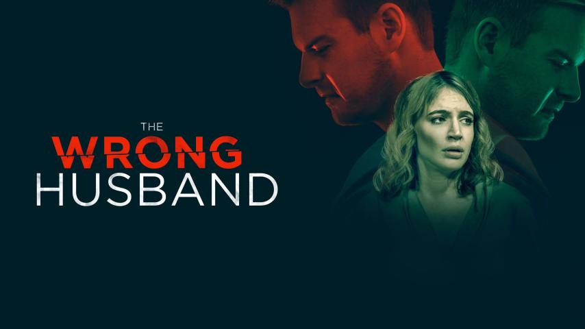 مشاهدة فيلم The Wrong Husband (2019) مترجم