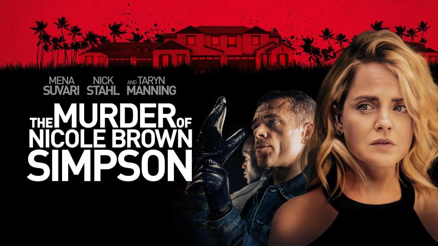 مشاهدة فيلم The Murder of Nicole Brown Simpson (2019) مترجم