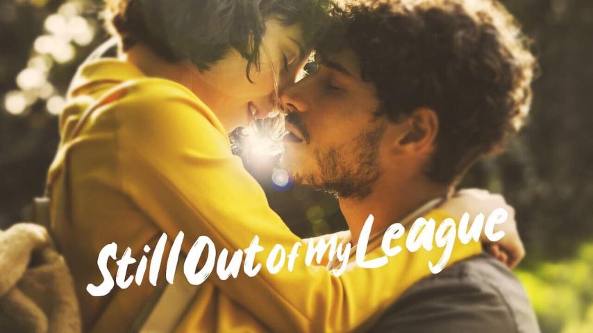 مشاهدة فيلم Still Out of My League (2021) مترجم