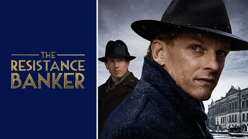 مشاهدة فيلم The Resistance Banker (2018) مترجم