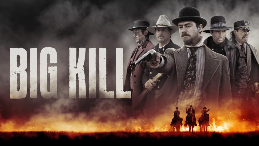 مشاهدة فيلم Big Kill (2018) مترجم