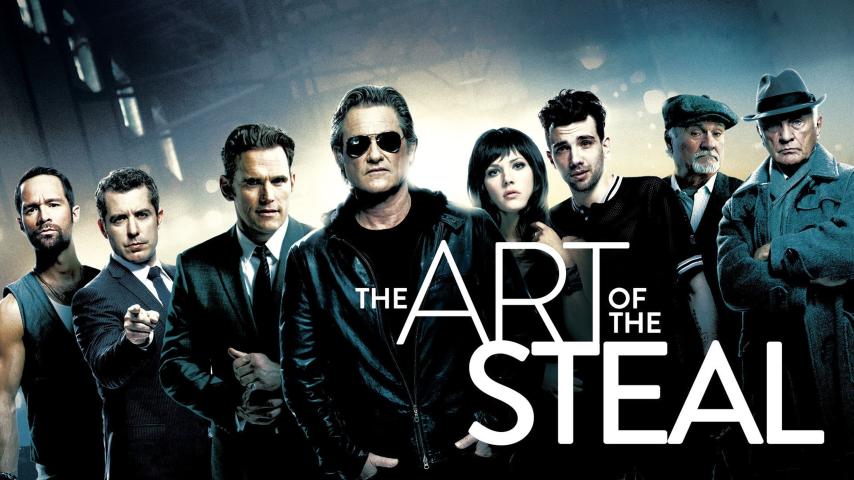 مشاهدة فيلم The Art of the Steal (2013) مترجم