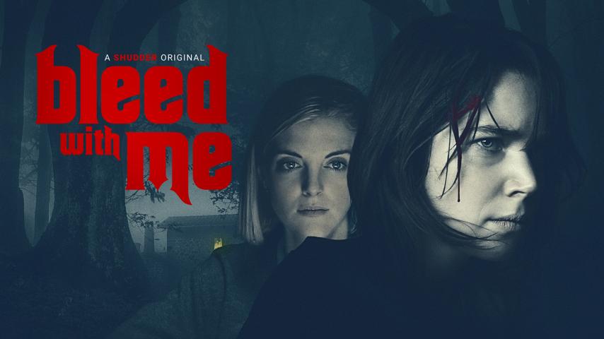 مشاهدة فيلم Bleed with Me 2020 مترجم