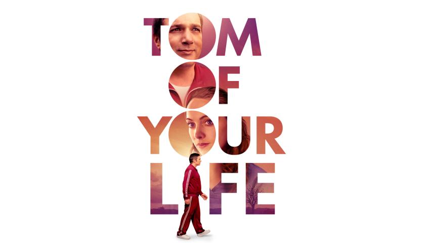 مشاهدة فيلم Tom of Your Life (2020) مترجم