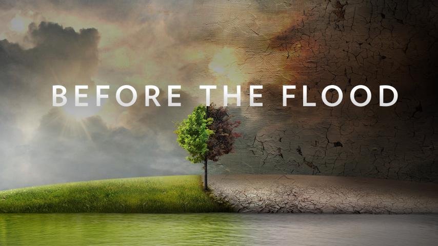 مشاهدة فيلم Before the Flood (2016) مترجم