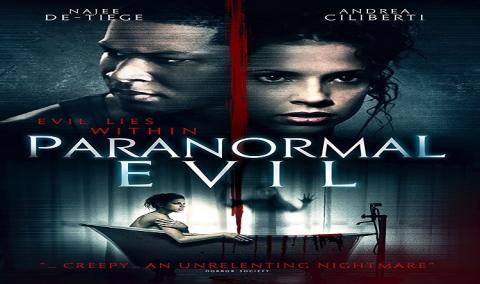 مشاهدة فيلم Paranormal Evil (2017) مترجم