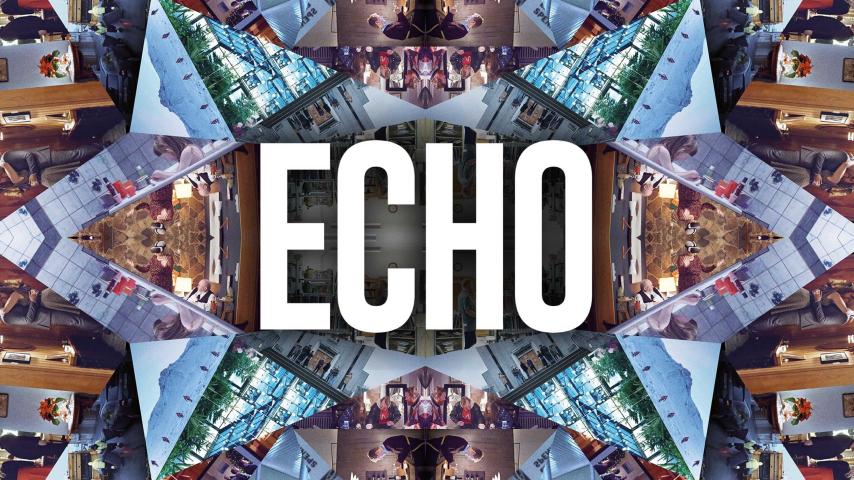 مشاهدة فيلم Echo (2019) مترجم