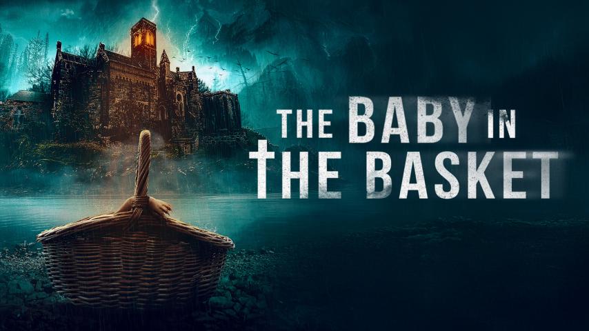 مشاهدة فيلم The Baby in the Basket 2025 مترجم