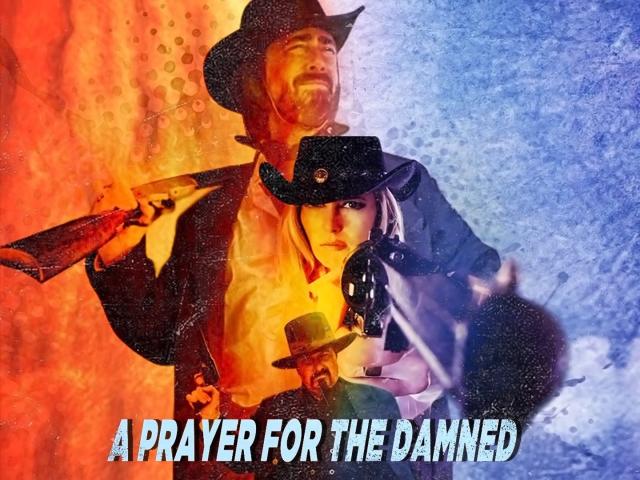 مشاهدة فيلم A Prayer For The Damned (2018) مترجم