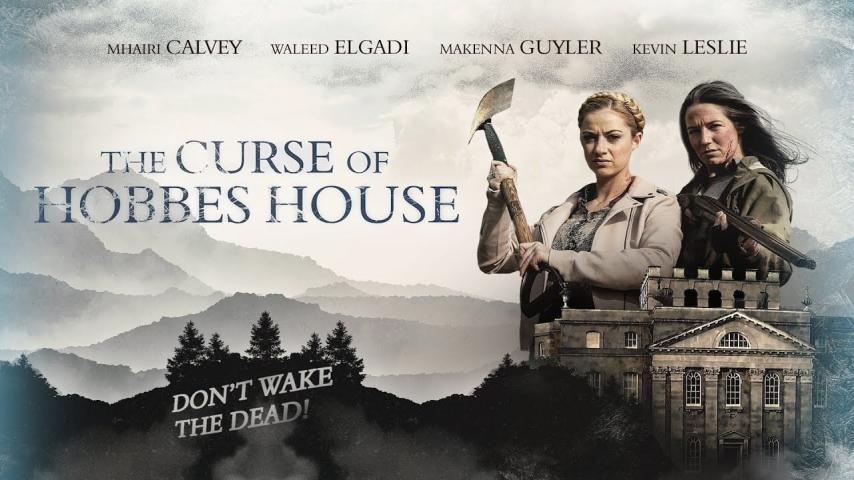 مشاهدة فيلم The Curse of Hobbes House (2020) مترجم