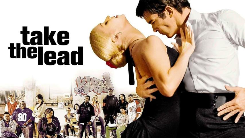 مشاهدة فيلم Take the Lead (2006) مترجم