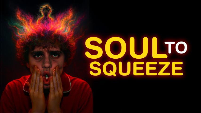 مشاهدة فيلم Soul to Squeeze 2025 مترجم