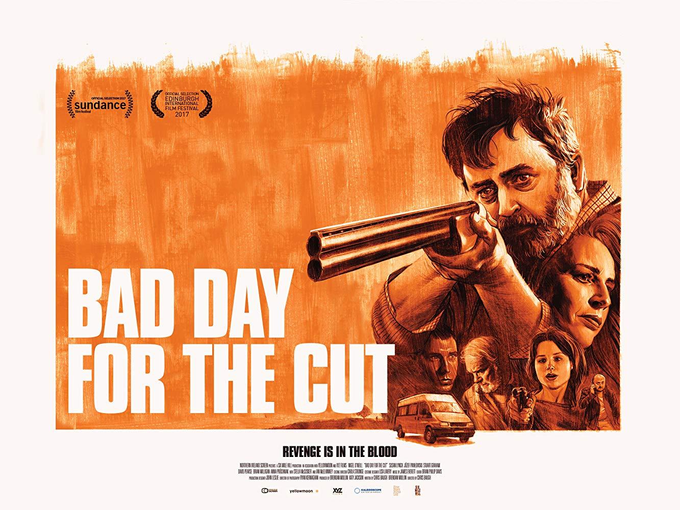 مشاهدة فيلم Bad Day for the Cut (2017) مترجم HD اون لاين
